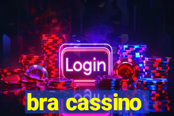 bra cassino